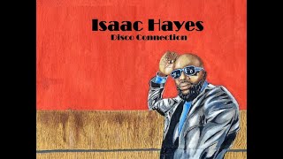 Isaac Hayes -  Disco Connection