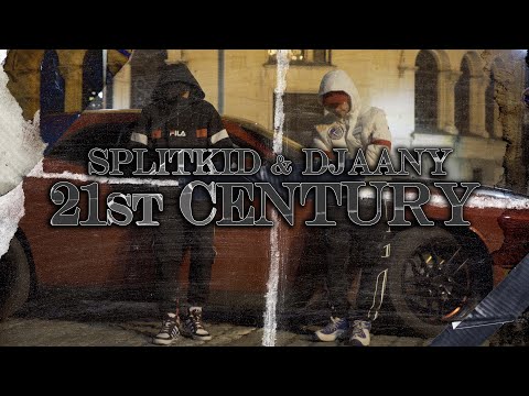 SPLITKID & DJAANY - 21st Century (Official Video)