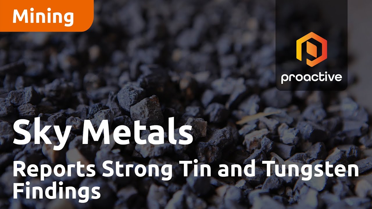 Sky Metals Reports Strong Tin and Tungsten Findings, Expands Resource, and highlights 2024 plans