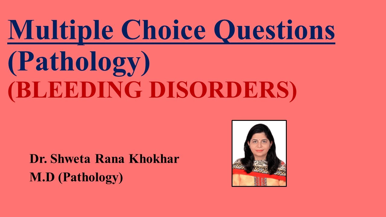 MCQs in Pathology | BLEEDING DISORDERS | MCQs for NEET- PG Exam | FMGE |