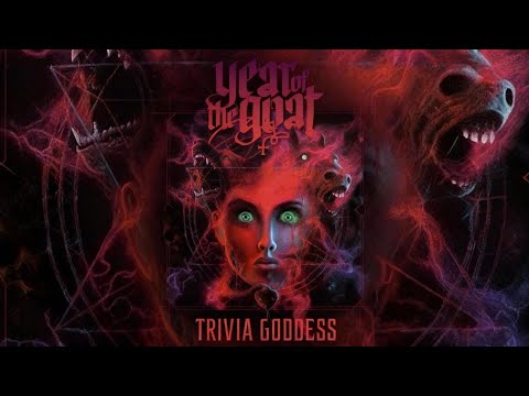 Year of the Goat - Trivia Goddess (FULL ALBUM)