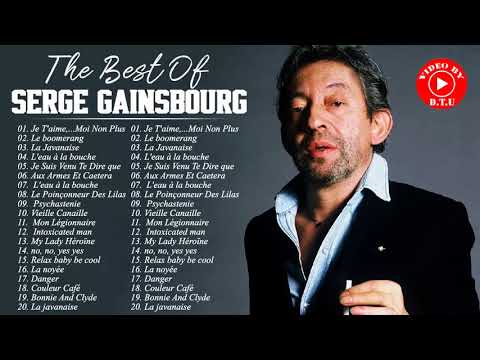 Les Plus Grands Tubes de Serge Gainsbourg - Serge Gainsbourg Best Of Album - Serge Gainsbourg 2021
