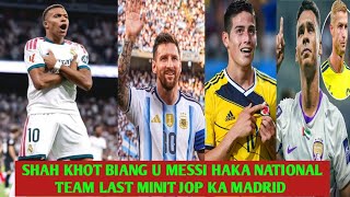 Download lagu Kawang Goal Assist u Mbappe shah khot biang u Messi, Retired noh u James,jia aiu iaka Alnasr  mp3