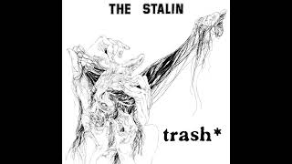 THE STALIN - Trash LP (1981)