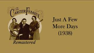 The Carter Family - Just A Few More Days (1938)