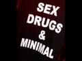 DirtyDeal - Sex Drugs & Minimal 