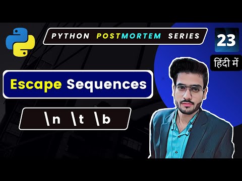 Escape Sequence In Python Python Backslash Python Full Course In Hindi 23