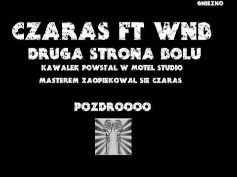 WNB & CZARAS- Druga strona bólu