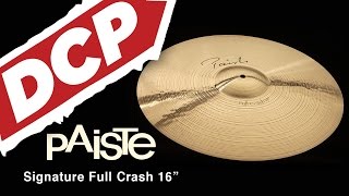 Video thumbnail for Paiste Signature Full Crash Cymbal 16" by Drum Center of Portsmouth