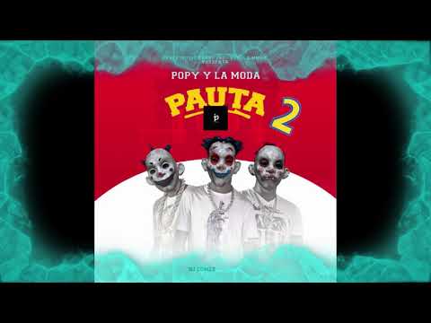 PAUTA 2 - POPY Y LA MODA (Audio Oficial)