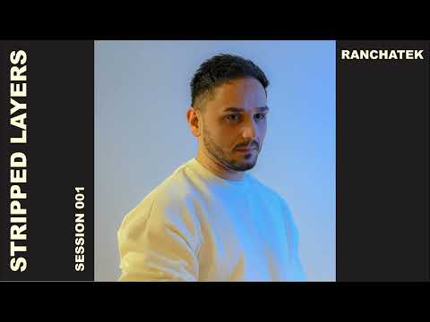 Stripped Layers Session 001 by RanchaTek || Minimal-Raw/Hypnotic Techno