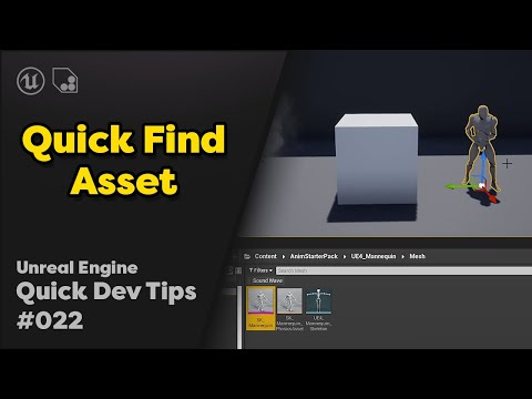 Quick Dev Tip #22 UE4 - Quick Find Asset