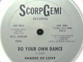Shades of Love - Do Your Own Dance