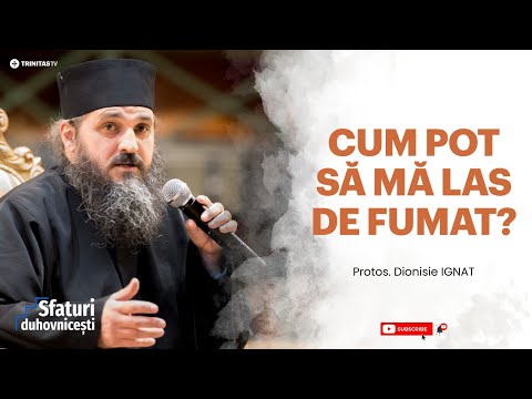 Cum pot să mă las de fumat? #sfaturiduhovnicesti