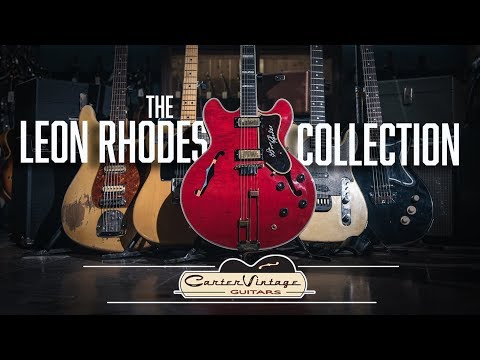 The Leon Rhodes Collection at Carter Vintage Guitars presented by Chris Scruggs