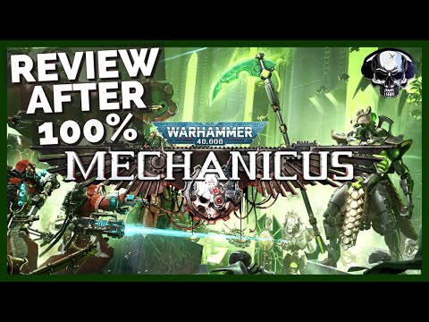 WH40k: Mechanicus - Review After 100%