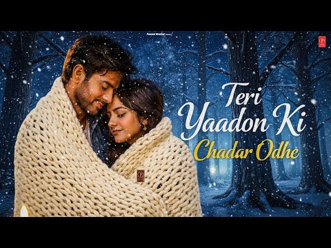 Teri Yaadon Ki Chadar Odhe Official Video Dil Ne Tera Naam Liya #bollywood #hindisong #2026