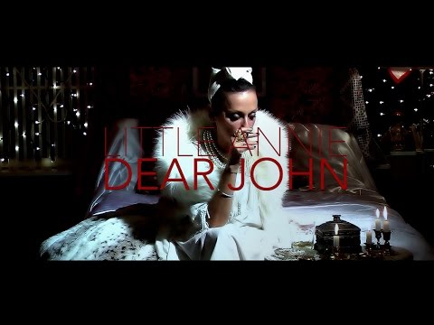 Little Annie: "Dear John" Official Video