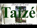 O Lord hear my prayer / Taize songs / Taize full album / The best of taize