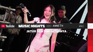 Download lagu ANNETH - JATUH SEJATUH - JATUHNYA (LIVE AT YOUTUBE MUSIC NIGHT) mp3 Download lagu ANNETH - JATUH SEJATUH - JATUHNYA (LIVE AT YOUTUBE MUSIC NIGHT) mp3