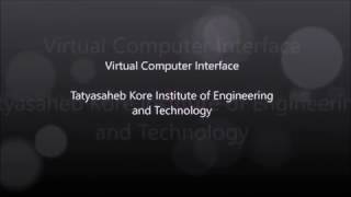 Virtual Human Computer Interface | User Monitoring System |  Virtual M