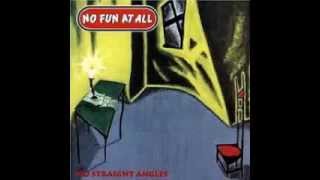 No Fun At All - No Straight Angle (1994)