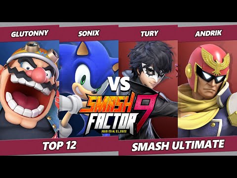 Smash Factor 9 Top 12 - Glutonny & Sonix Vs. Tury & Andrik - SSBU Ultimate Tournament