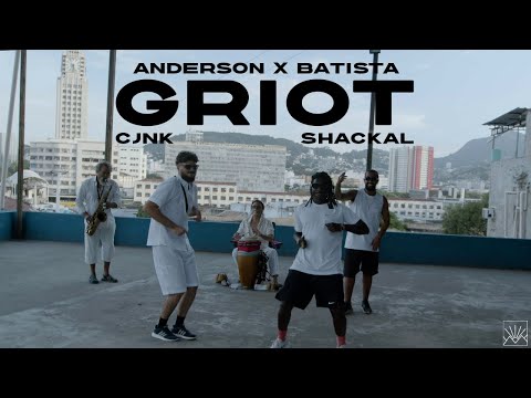 Anderson Batista feat. CJNK e Shackal - Griot (Clipe Oficial)