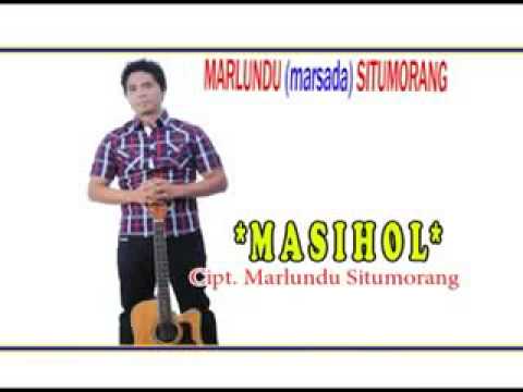 marlundu situmorang , (masihol)
