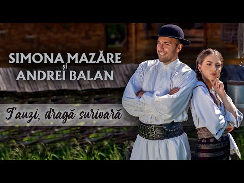 Simona Mazăre și Andrei Balan  - I-auzi, dragă surioară