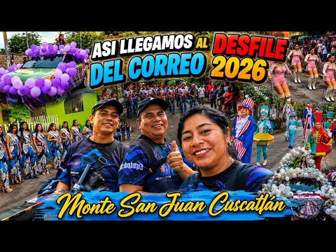 ✅ 🩵🎉 LO MEJOR | Desfile del Correo 2026 en Monte San Juan Cuscatlán | ¡Una Fiesta Inolvidable!‼️