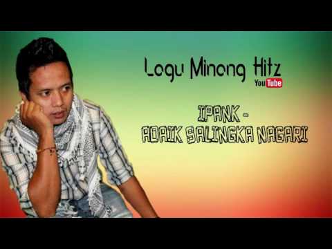 Ipank - Adaik Salingka Nagari - Lagu Minang Terbaru