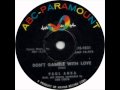 Don't Gamble with Love by Paul Anka on 1957 ABC-Paramount 78.