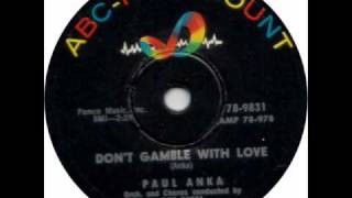 Don&#39;t Gamble with Love by Paul Anka on 1957 ABC-Paramount 78.