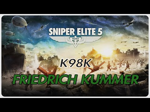 SNIPER ELITE 5 - K98K freischalten - Friedrich Kummer - Todesliste 2