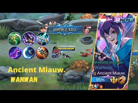 MWORLD SKIN WANWAN GAMEPLAY❗| TOP 1 GLOBAL WANWAN  BY Ancient Miauw. | MOBILE LEGENDS : BANG BANG