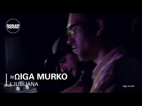 Žiga Murko Boiler Room Ljubijana Live Set