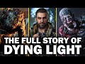 DYING LIGHT Full Story In Under 20 Minutes EVERYTHING To Know Before Playing Dying Light The Beast