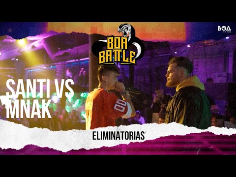 SANTI vs MNAK | Eliminatorias | BOA BATTLE Cap.0