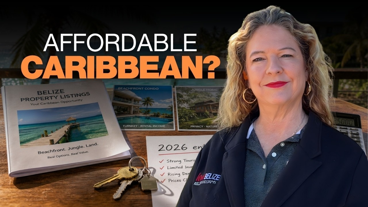 Why 2026 Is the Window to Buy Property in Belize