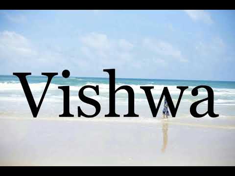 How To Pronounce Vishwa🌈🌈🌈🌈🌈🌈Pronunciation Of Vishwa