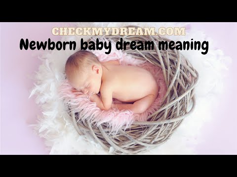The Hidden Meaning of Newborn Baby Dreams Nobody Knows