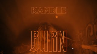 Kandle – “Burn”