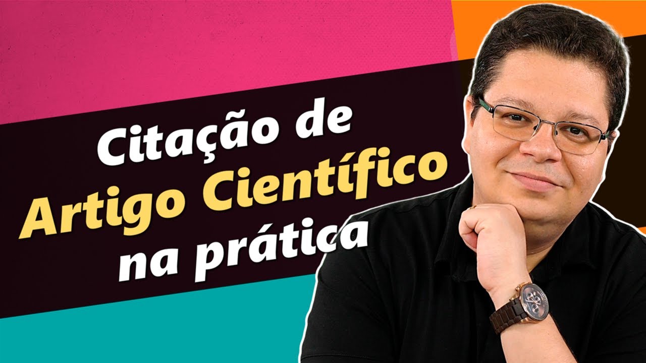 Como fazer citação de artigo científico e a Referencia Bibliográfica | André Fontenelle