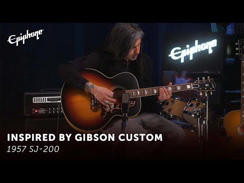 Epiphone 1957 SJ-200 - Epiphone Inspired by Gibson Custom