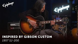 Video thumbnail for Epiphone 1957 SJ-200 - Epiphone Inspired by Gibson Custom by OfficialEpiphone