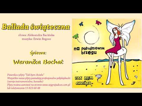 Ballada świąteczna - Weronika Bochat