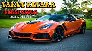 Download lagu Takut Ketara Koplo || cover by Queen tone || Lirik | lagu bali populer #koplo mp3