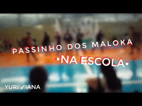 PASSINHO DOS MALOKA NA ESCOLA⚫ MC Hollywood & MC Brankim