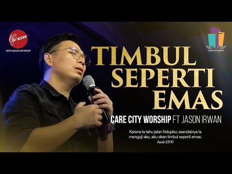 Timbul Seperti Emas - Care City Worship ft. Jason Irwan [Official Music Video]